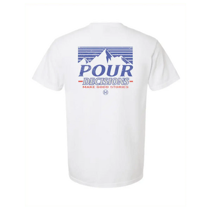 Pour Decisions T-Shirt