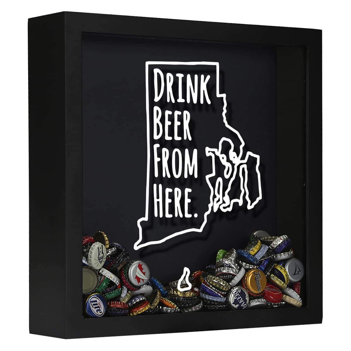 Rhode Island Drink Beer From Here Beer Cap Shadow Box