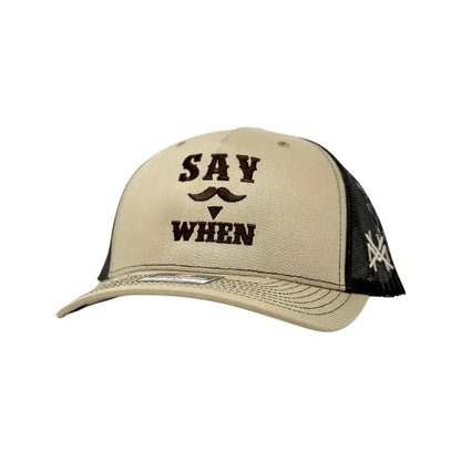 Say When