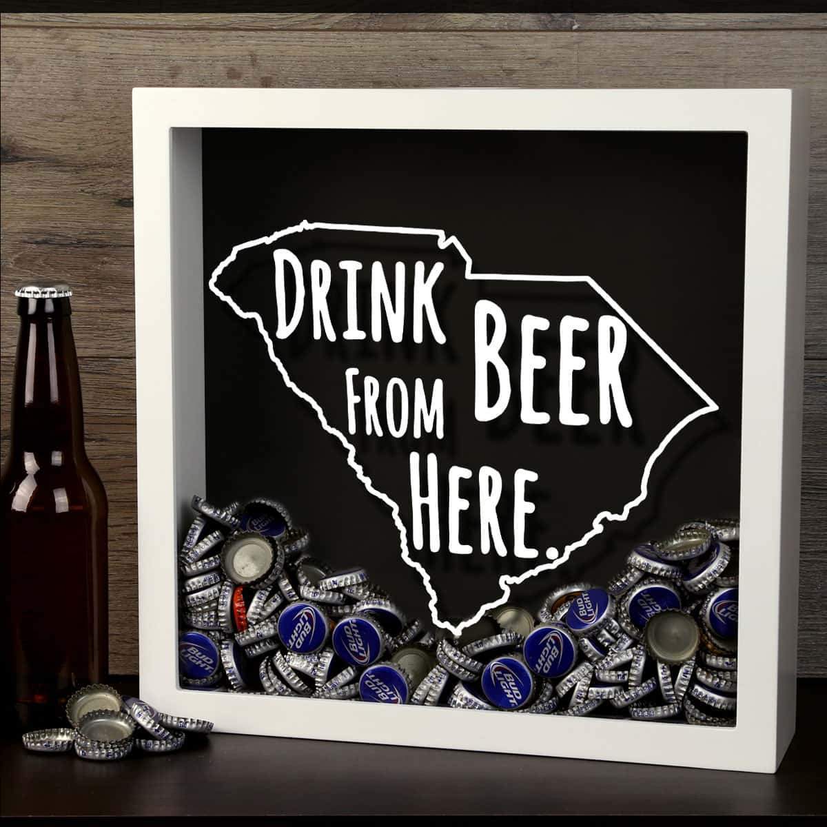 South Carolina Drink Beer From Here Beer Cap Shadow Box