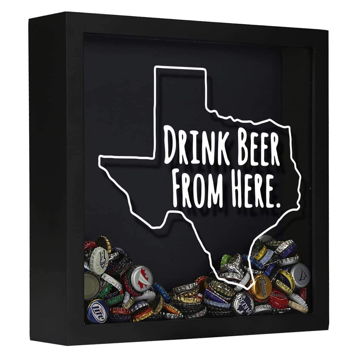 Texas Drink Beer From Here Beer Cap Shadow Box