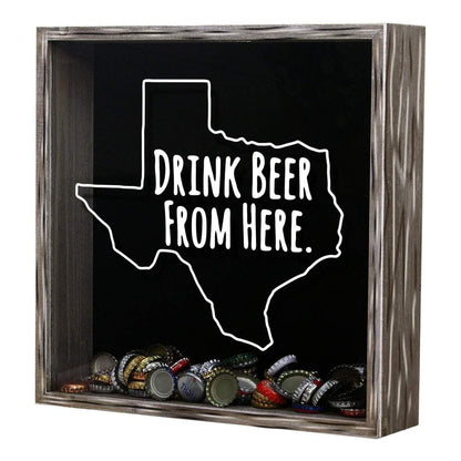 Texas Drink Beer From Here Beer Cap Shadow Box