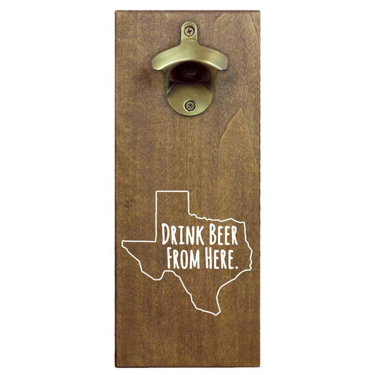 Texas Drink Beer From Here Cap Catching Magnetic Bottle Opener