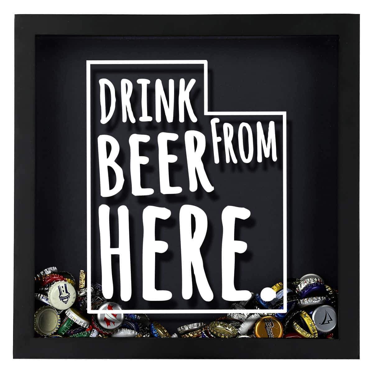 Utah Drink Beer From Here Beer Cap Shadow Box