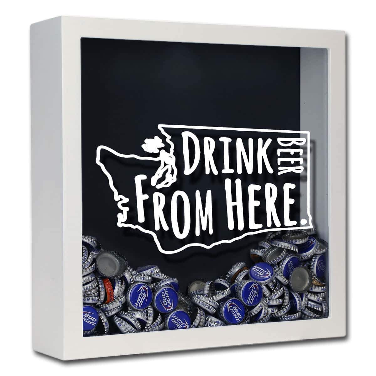 Washington Drink Beer From Here Beer Cap Shadow Box
