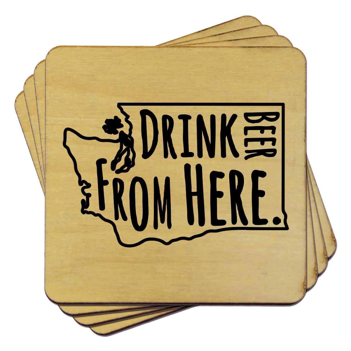 Washington Drink Beer From Here Coasters