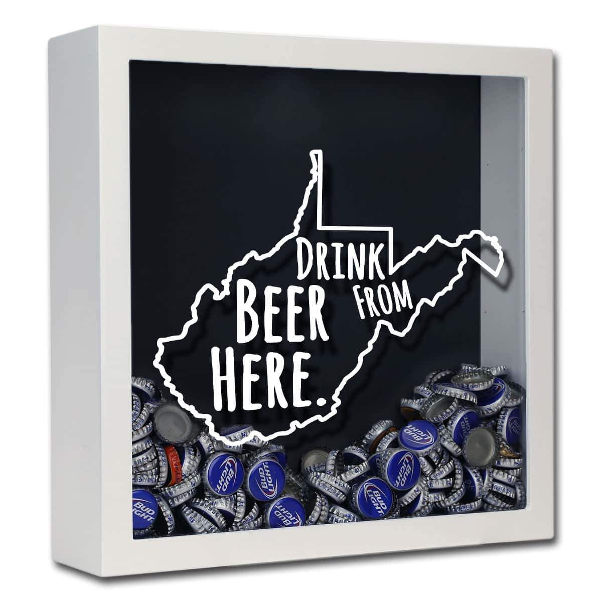 West Virginia Drink Beer From Here Beer Cap Shadow Box