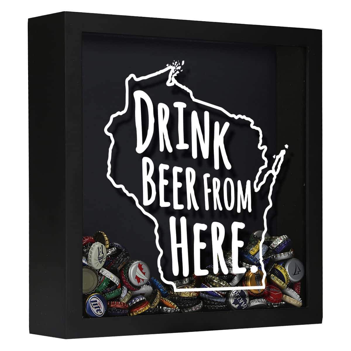Wisconsin Drink Beer From Here Beer Cap Shadow Box