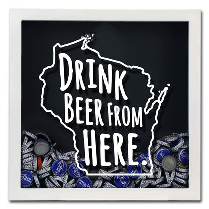 Wisconsin Drink Beer From Here Beer Cap Shadow Box