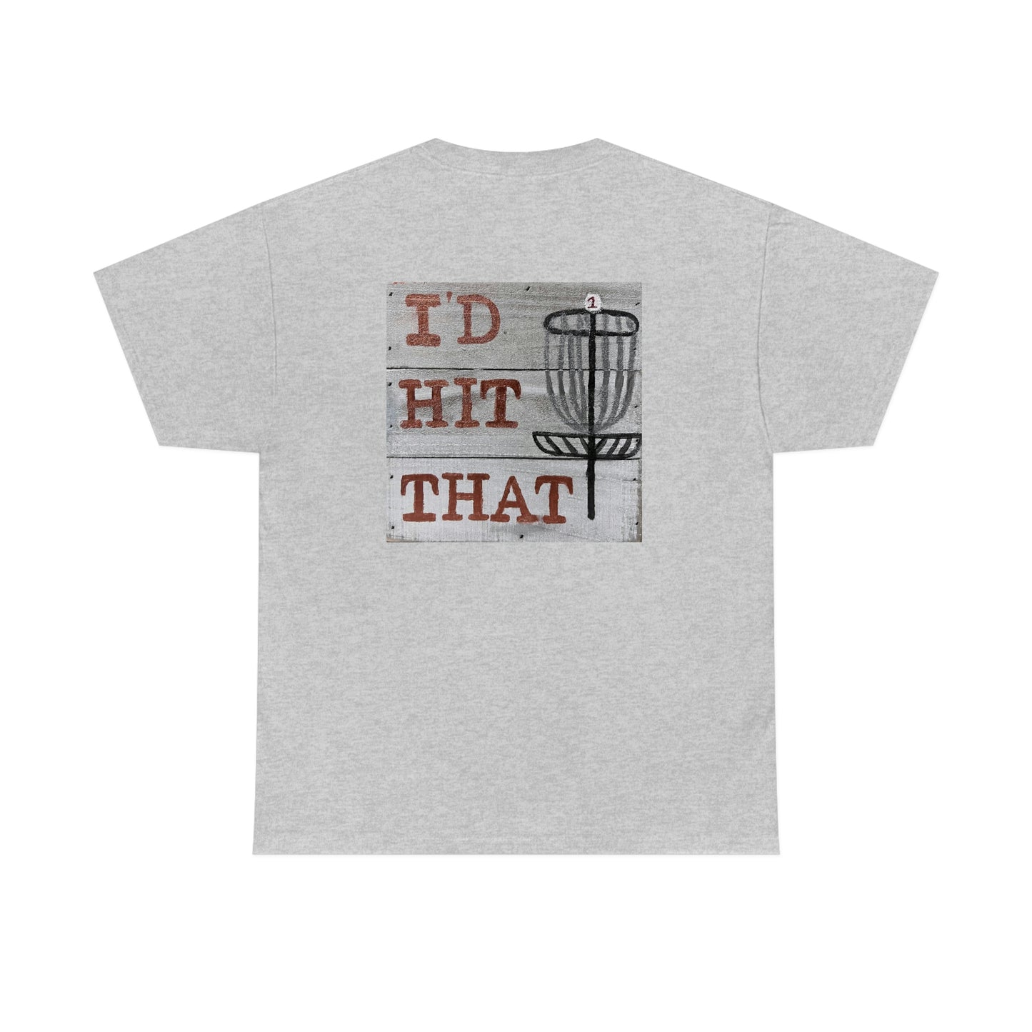 I'd Hit That T-Shirt